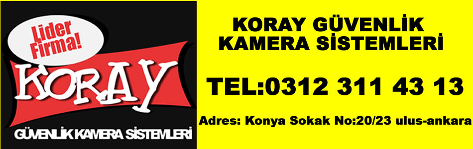 KORAY GÜVENLİK KAMERA SİSTEMLERİ KORAY GÜVENLİK KAMERA SİSTEMLERİ